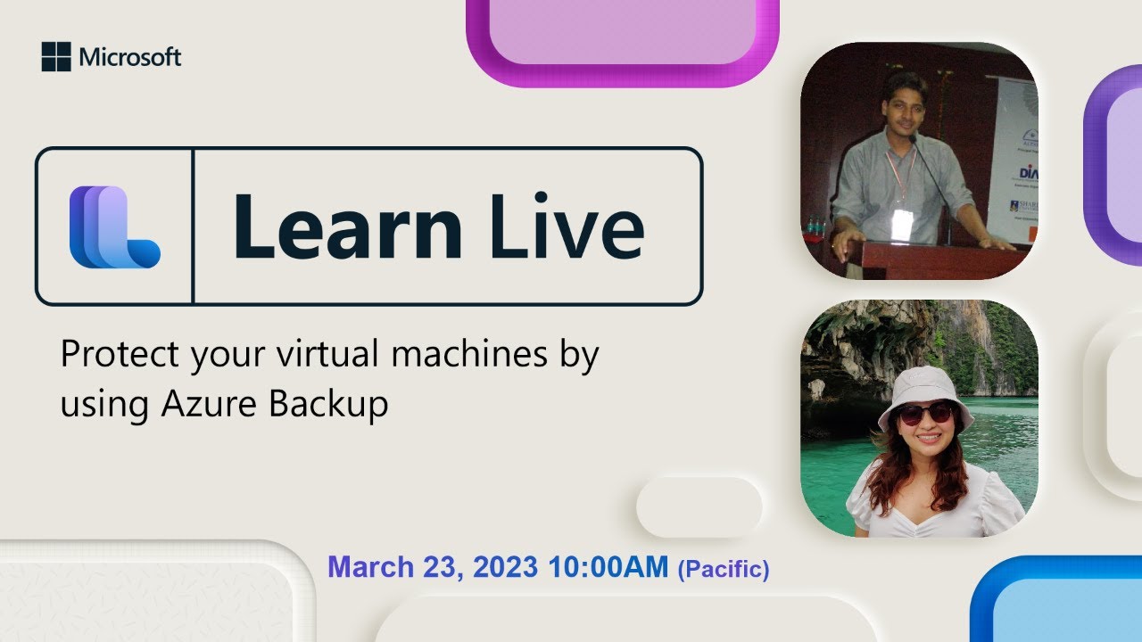 Learn Live - Protect your virtual machines by using Azure Backup