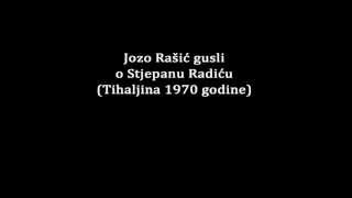 preview picture of video 'Jozo Rašić gusli o Stjepanu Radiću (Tihaljina 1970)'