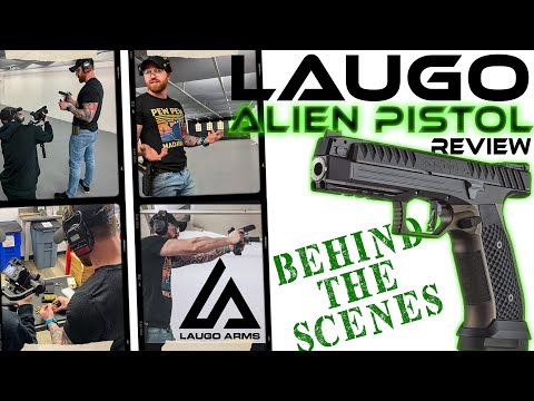 Bonus Footage! Behind the Scenes of our Laugo Alien Pistol Review