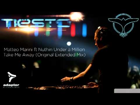 Matteo Marini ft Nuthin' Under a Million:Take Me Away" @ Tiesto Club Life Radio Show