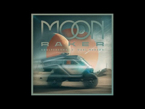 Soulpersona & Carl Hudson - Moonraker