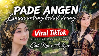 Download lagu PADE ANGEN | Lagu Sasak Terbaru 2026 | Viral TikToK| cut rani auliza mp3