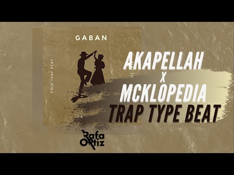 Akapellah x Mcklopedia type beat - Gaban Instrumental Trap 2020 (Prod. By Rafa Ortiz)