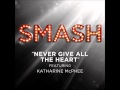 Smash - Never Give All The Heart (DOWNLOAD MP3 + Lyrics)