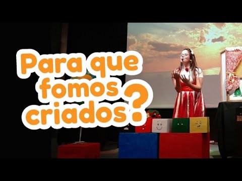 "PARA QUE FOMOS CRIADOS?" | Ministração para crianças.