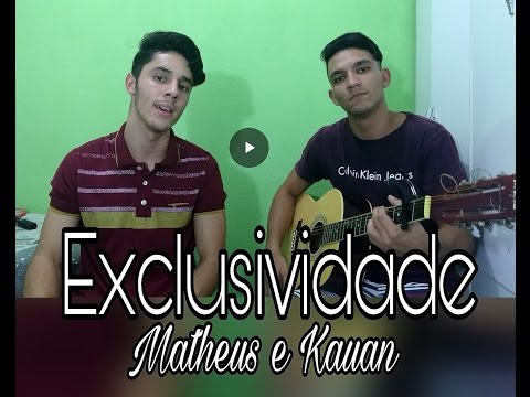 Exclusividade - Matheus e Kauan (Cover Emanuel e Mathias)