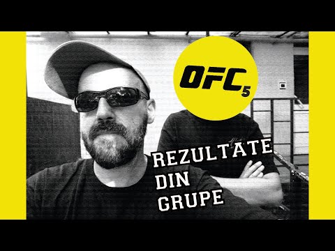 OFC 5 🏆 Rezultate din Grupe cu AFO si Fanescu