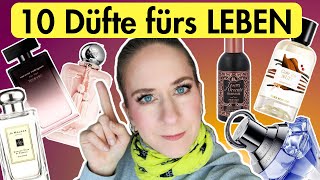 TOP 10 Düfte fürs LEBEN | Welche sind eure?