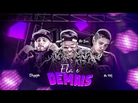 MC 10G, DEANZIN OFICIAL, MR BIM - ELA E DEMAIS - REMIX BREGA FUNK 2023