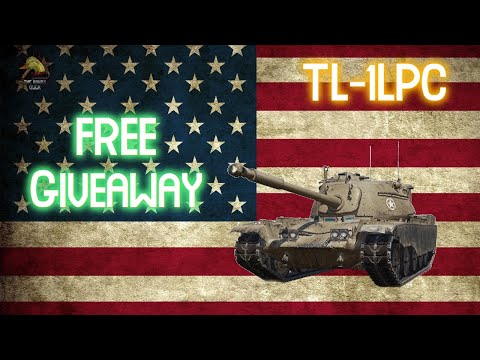 TL-1LPC: FREE GIVEAWAY(giveaway ended)! II Wot Console - World of Tanks Console Modern Armour
