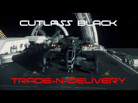 Star Citizen 3.4.3 Gameplay | Cutlass Black | Trade-n-Delivery