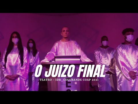 O Juízo Final - Teatro IDB_Colubande - COAP 2021