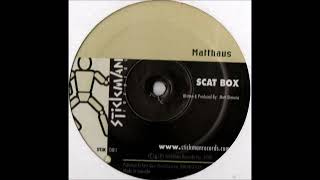 Matthaus - Scat Box