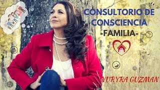 Consultorio de Consciencia - FAMILIA