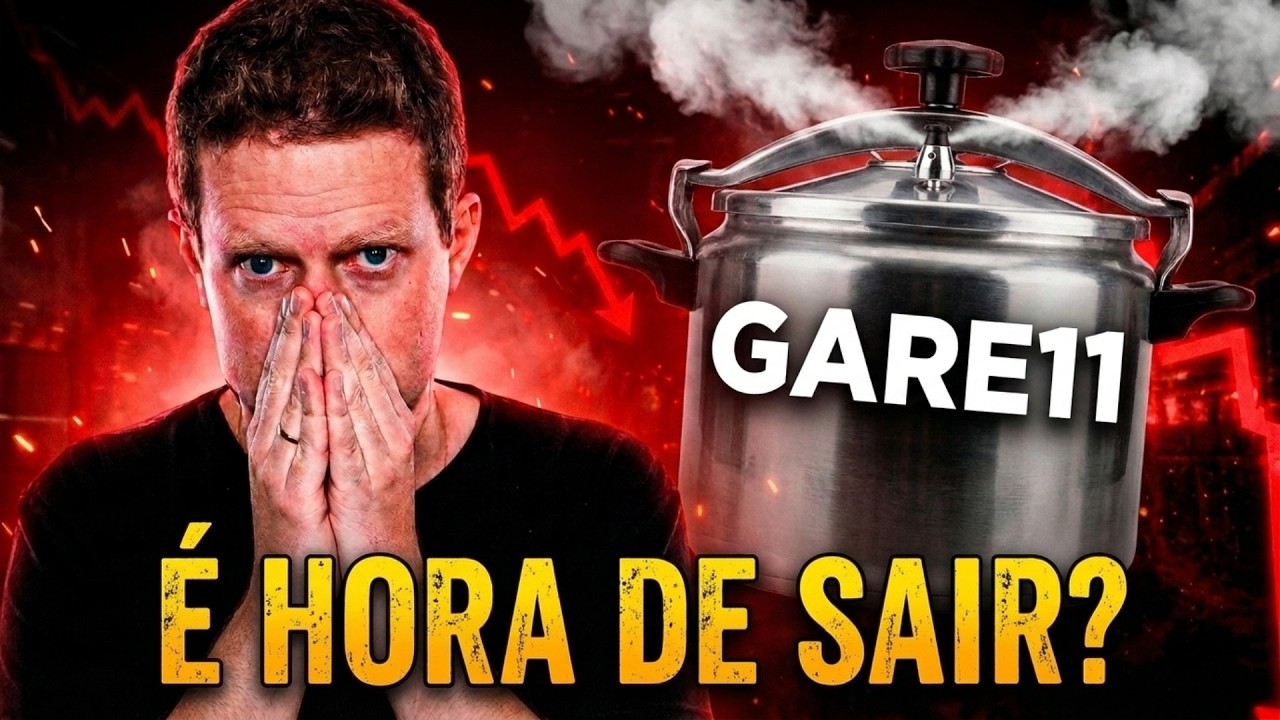 GARE11 DESPENCANDO | HORA DE VENDER TUDO OU OPORTUNIDADE?