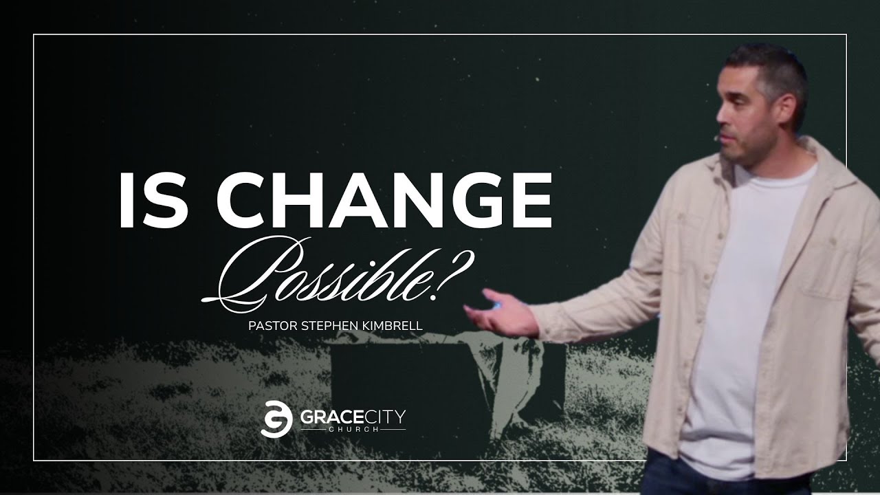  Can I Really Change? How Jesus Transforms Stuck Lives