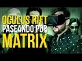 PASEANDO por MATRIX y ZELDA - Oculus Rift ...