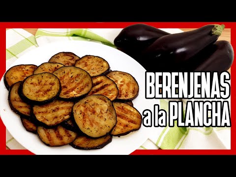 😋 Cómo Hacer BERENJENAS A LA PLANCHA ► Receta con Berenjena Fácil