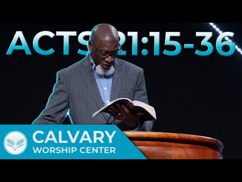 Acts 21:15-36 | Pastor Al Pittman | January 17th 2021