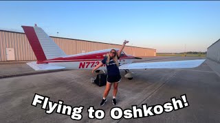 Flying to Oshkosh!