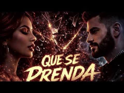 Que Se Prenda
