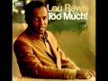 Lou Rawls - I just want to make love to you