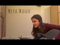Mera Mann || Falak Shabir || Acoustic cover by Mahreen