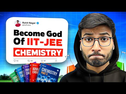 Become GOD of IIT-JEE CHEMISTRY - Complete Roadmap!