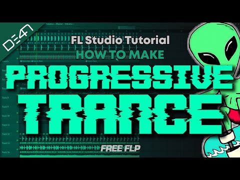 HOW TO MAKE PROGRESSIVE TRANCE - FL Studio Tutorial (+FREE FLP)