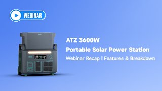 EPEVER ATZ 3600W: Portable Solar Power Station & Energy Storage | Webinar Recap