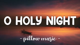 O Holy Night - Mariah Carey (Lyrics) 🎵