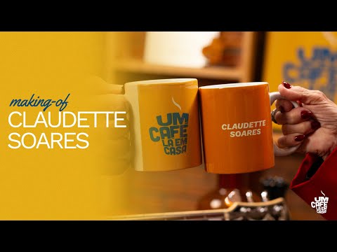 Claudette Soares | Making-Of | Um Café Lá Em Casa
