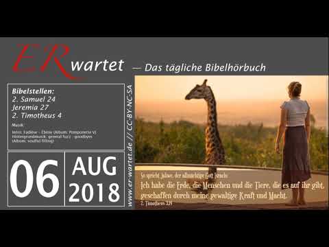 Bibellese 06.08.2018: 2. Samuel 24 // Jeremia 27 // 2. Timotheus 4