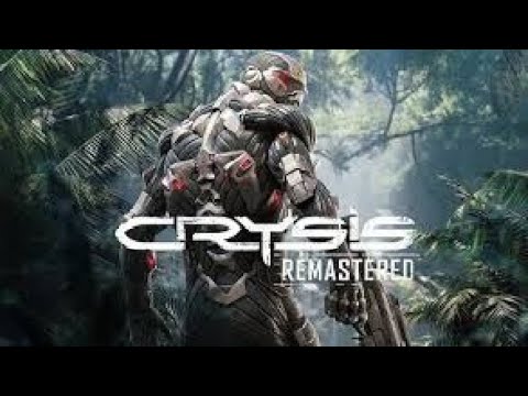 Crysis Remastered Gameplay Walkthrough Full Game Part 1.