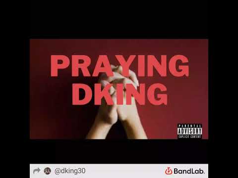DKING - Praying (Official Audio)