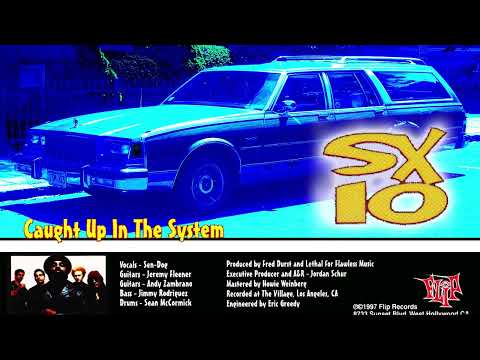 SX10 "Caught Up In The System" 1997 Flip demo (Sen-Dog of Cypress Hill)