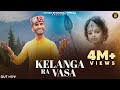 Kelanga Ra Vasa केलंगा रा वासा Mereya Kelanga Ishant Bhardwaj Trinetra House