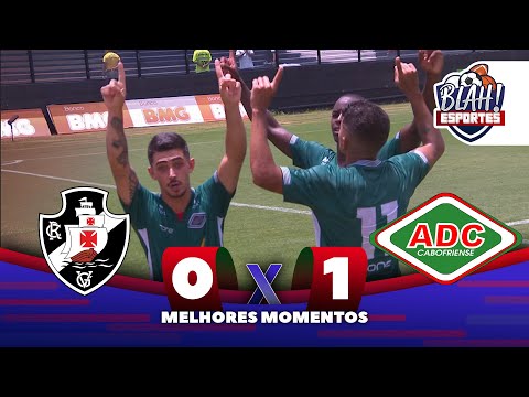 Cabofriense 1 x 0 Vasco - Melhores Momentos -  Campeonato Carioca 2020