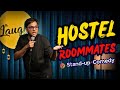 Hostel Roommates I Stand Up Comedy by Himanshu Arya