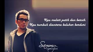 Download lagu Sammy Simorangkir   Kau Seputih Melati    Lyric Video HD mp3