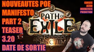 Path of Exile : Les nouveautés 3.20 !! Manifesto Curse & Altar, prédiction mécanique date reveal !!