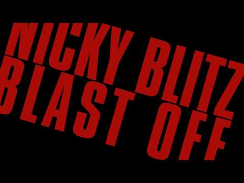 Nicky Blitz - Blast Off (Official Lyric Video)