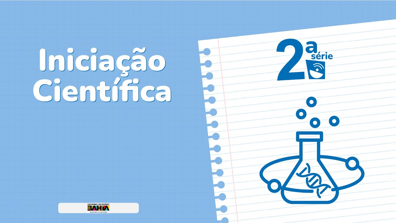 AULA DE INICIAÇÃO CIENTÍFICA 23/07/2024 2ª SÉRIE MATUTINO