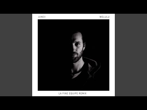 Welulu (La Fine Equipe Remix)