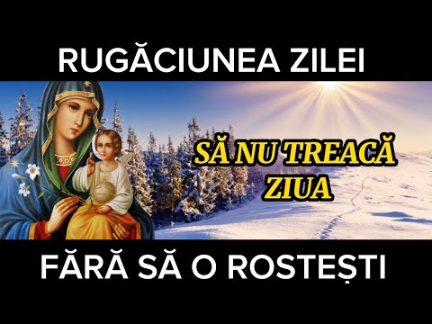 Rugăciunea zilei de joi - Rugăciunea zilei scurtă