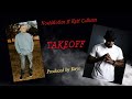 NoahMotion ft Kutt Calhoun ( New 2021 ?) - TAKEOFF - Prod. by Kayo