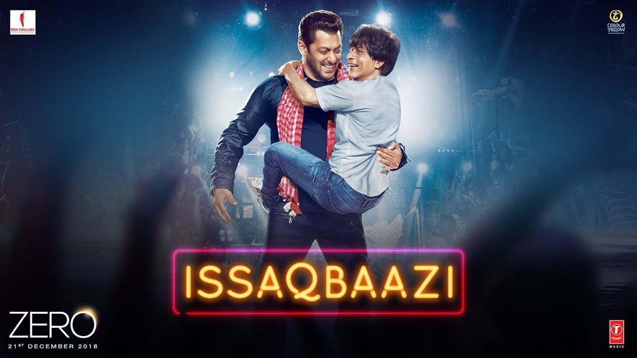 Issaqbaazi Lyrics  | Zero | Katrina Kaif, Shah Rukh Khan | Divya Kumar, Sukhwinder Singh | Ajay Gogavale, Atul Gogavale