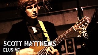 Scott Matthews - Elusive Acoustic Session 2009