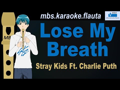 Lose My Breath - Stray Kids Ft. Charlie Puth Flauta Dulce Cover By MBS Tutorial Animado Con Notas