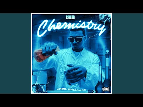 Chemistry (feat. Dimacasa)